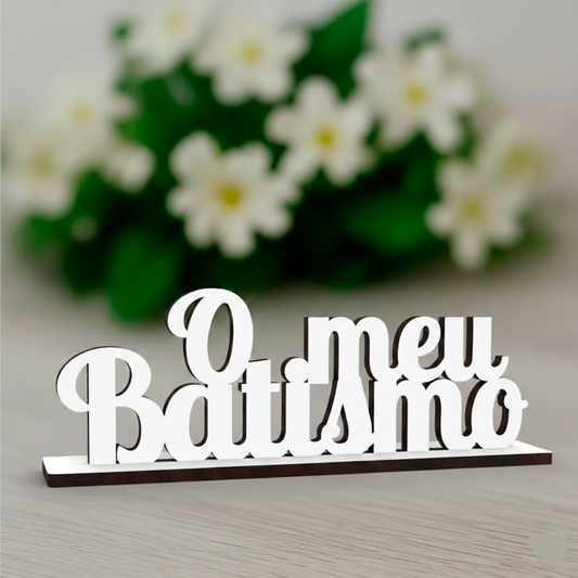 Placa Pousar O meu Batismo 30cm